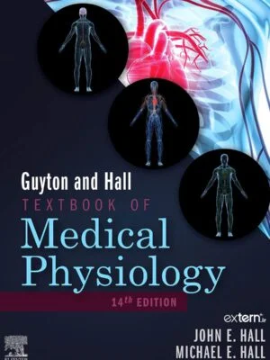 کتاب فیزیولوژی گایتون و هال ۲۰۲۱ ویرایش ۱۴
