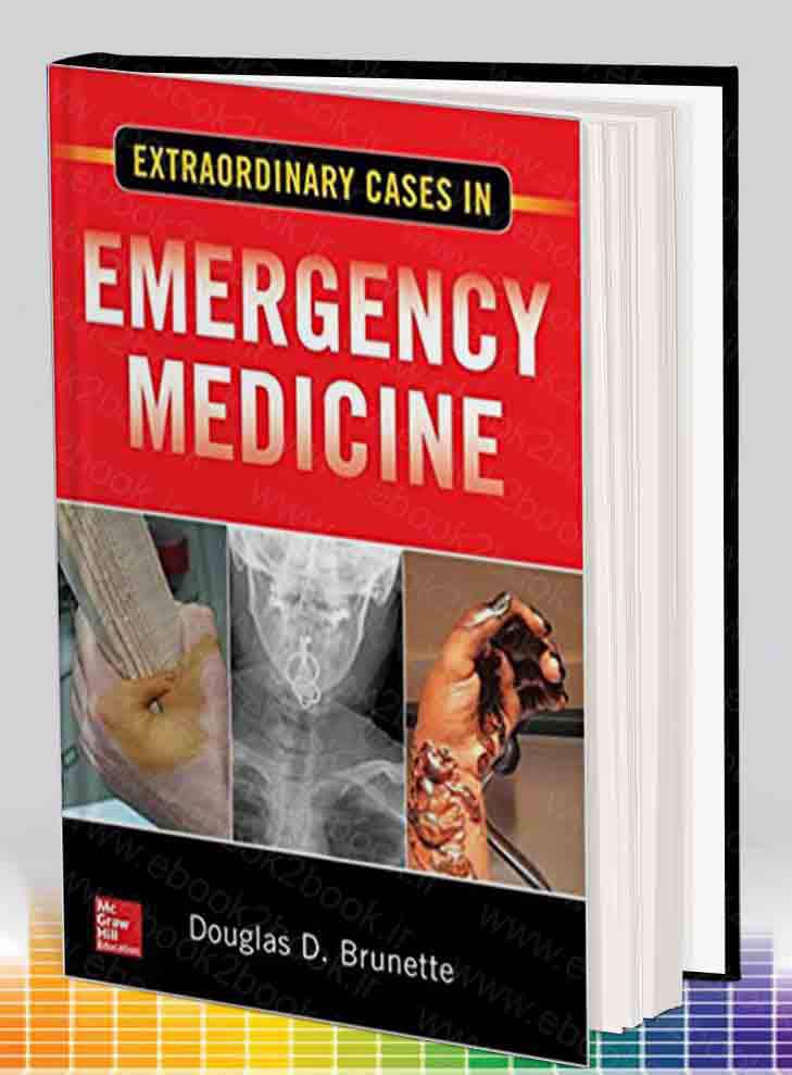 کتاب Extraordinary Cases in Emergency Medicine 2019